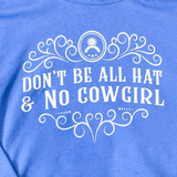 All Hat No Cowgirl Hoodie