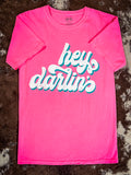 Hey Darlin' Graphic Tee - Neon Pink - Western Tee - Bronco Western Supply Co.