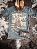 And They Call The Thing Rodeo Tee - Gray - Apparel - Bronco Western Supply Co. - Bronco Western Supply Co.