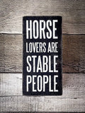 Box Sign - Horse Lovers - Gift Items - Primitives by Kathy - Bronco Western Supply Co.