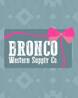 BWS Digital Gift Card – Gift Card from Bronco Western Supply Co.