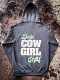 Doin' Cowgirl Sh*t Hoodie - Apparel - Bronco Western Supply Co. - Bronco Western Supply Co.