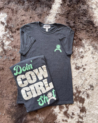 Doin' Cowgirl Sh*t Tee - Gray – Apparel from Bronco Western Supply Co.