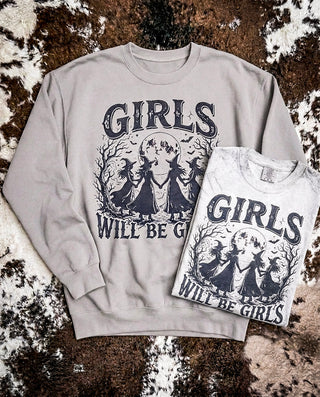 Girls Will Be Girls Witch Graphic Tee or Pullover