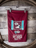 Horse Needs Me - Kitchen Towel - Gift Items - Primitives by Kathy - Bronco Western Supply Co.