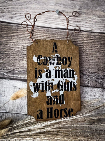 Wood Western Mini Sign - Guts and A Horse - Gift Items - Bronco Western Supply Co. - Bronco Western Supply Co.