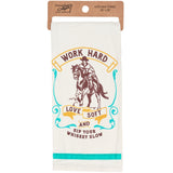 Work Hard - Kitchen Towel - Gift Items - Primitives by Kathy - Bronco Western Supply Co.